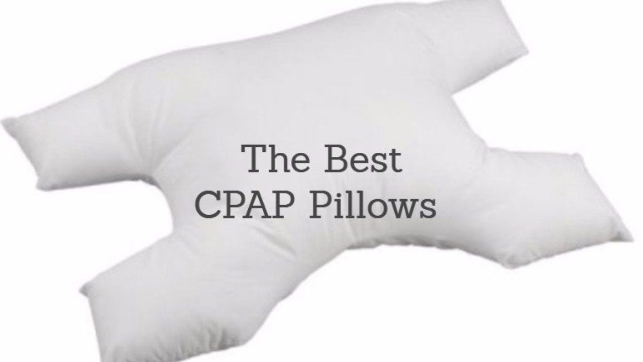 The Best Cpap Pillow A Complete Buyer S Guide For 2018 Sleepzoo